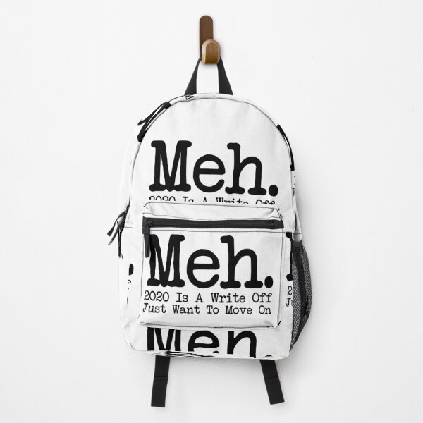 Item preview, Meh. 2020 Is A Write Off. Just Want To Move On. Who Cares. designed and sold by GravitiTees.