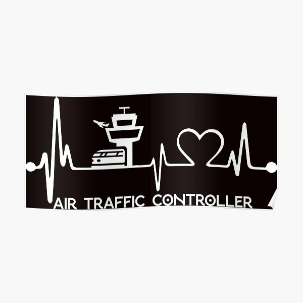 Heartbeat Air Traffic Controller Poster