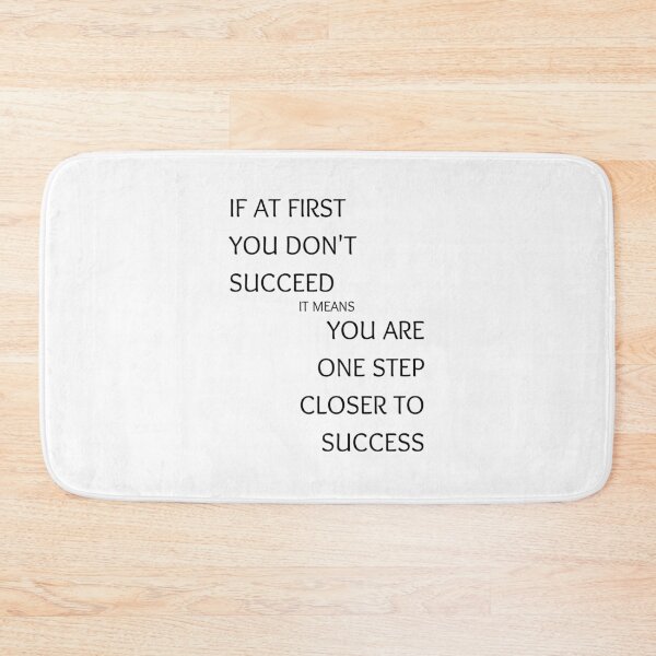 Item preview, If At First You Don't Succeed, It Means You Are One Step Closer To Success designed and sold by Ogrelink.