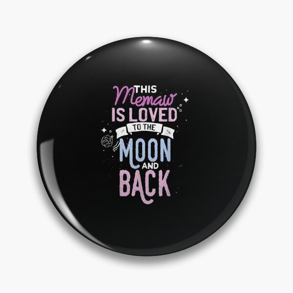 Item preview, Memaw Is Loved to the Moon Gift Tee for Grandmothers Gran designed and sold by paulatague.