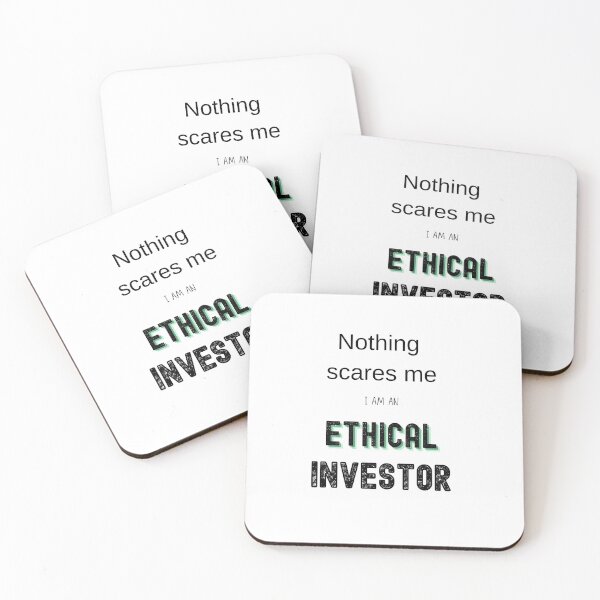 Item preview, Nothing scares me I am an ethical investor designed and sold by FourNuns.