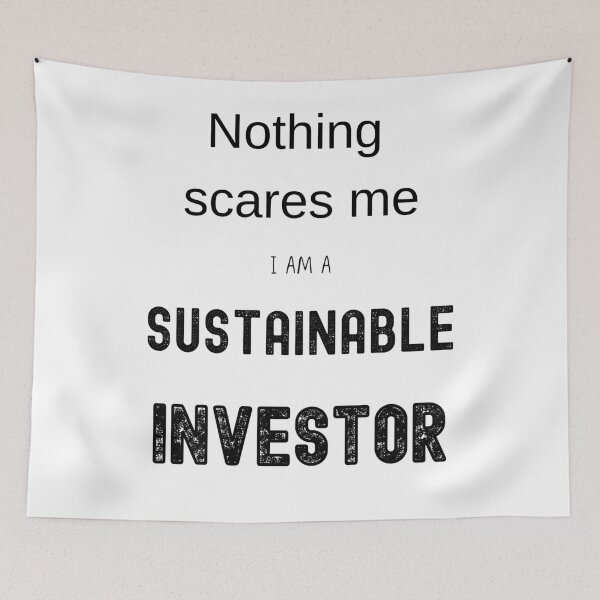 Item preview,  Nothing scares me I a sustainable investor designed and sold by FourNuns.