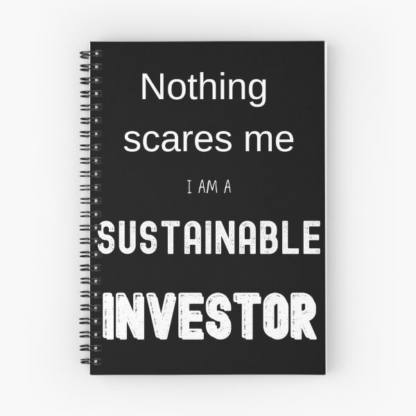 Item preview, Nothing scares me I a sustainable investor designed and sold by FourNuns.