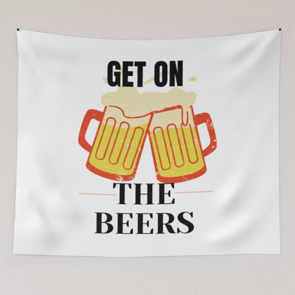 Item preview, Get On The Beers designed and sold by LuraLynda.