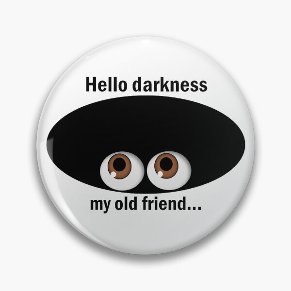 Item preview, Hello darkness my old friend designed and sold by Slap-Cat.