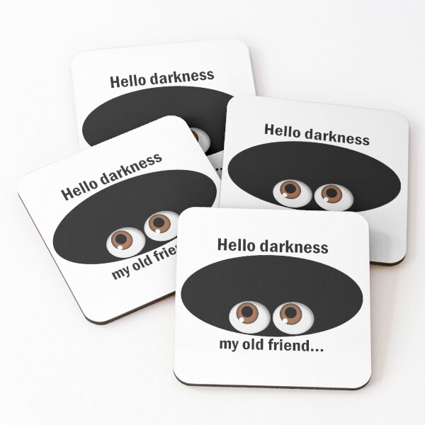 Item preview, Hello darkness my old friend designed and sold by Slap-Cat.
