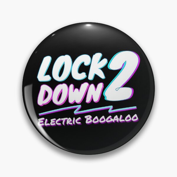Item preview, Lockdown 2: Electric Boogaloo designed and sold by fwerky.