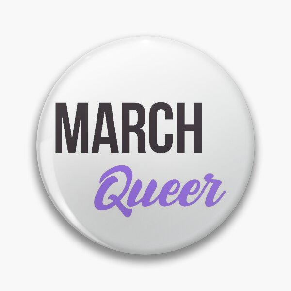 Item preview, Born in March Birthday quote Queer Gay  designed and sold by FrenchsTuck.