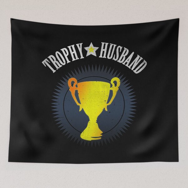 Item preview, Trophy Husband Dad Father designed and sold by NearDoubt.