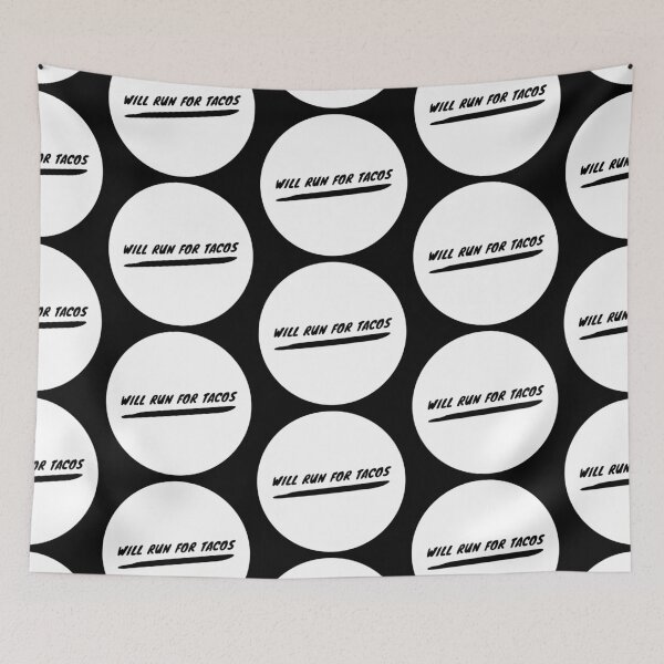 Item preview, Will run tacos  designed and sold by ^ H12021 ^.