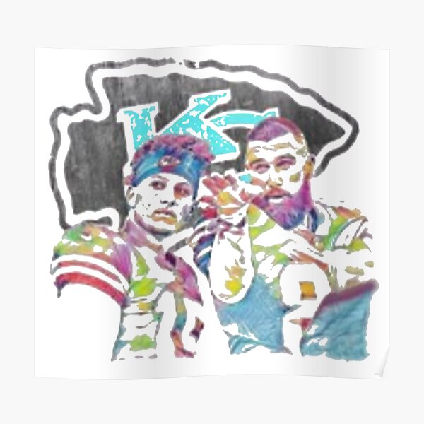 Mahomes & Kelce - Kansas City Chiefs Poster