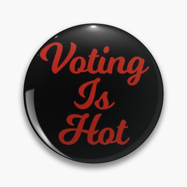 Item preview, Voting Is Hot designed and sold by Albatrozz.