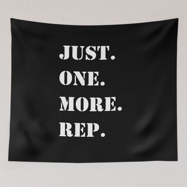 Item preview, Just. One. More. Rep. designed and sold by UDDesign.