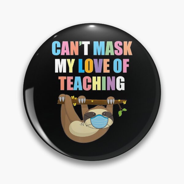 Item preview, Can't Mask My Love of Teaching When I Back To School  designed and sold by Ballard4119.