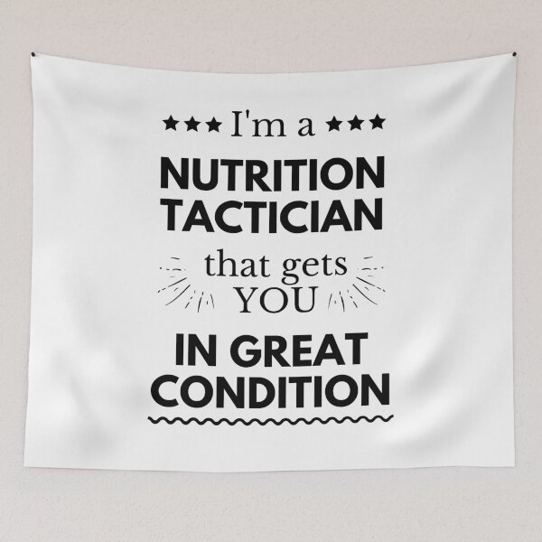 Item preview, I'm a Nutrition Tactician that gets YOU in Great Condition designed and sold by Veewell.