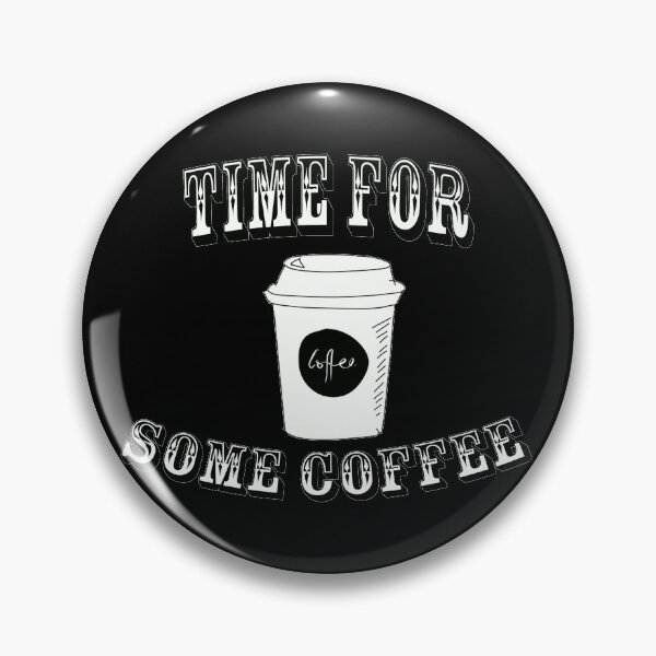Item preview, Time for some coffee designed and sold by Diamaber.