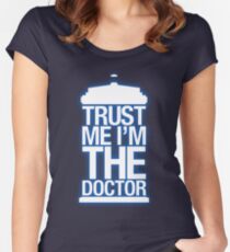 Trust Me , I'm The Doctor Women's Fitted Scoop T-Shirt