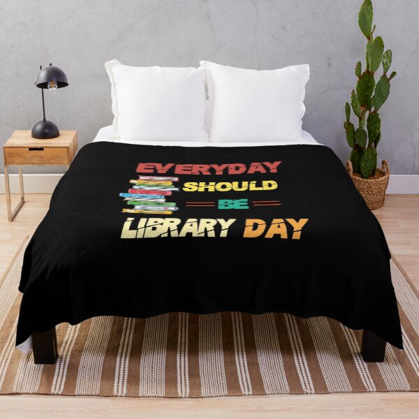 Item preview, everyday should be library day,funny, designed and sold by truewear1.