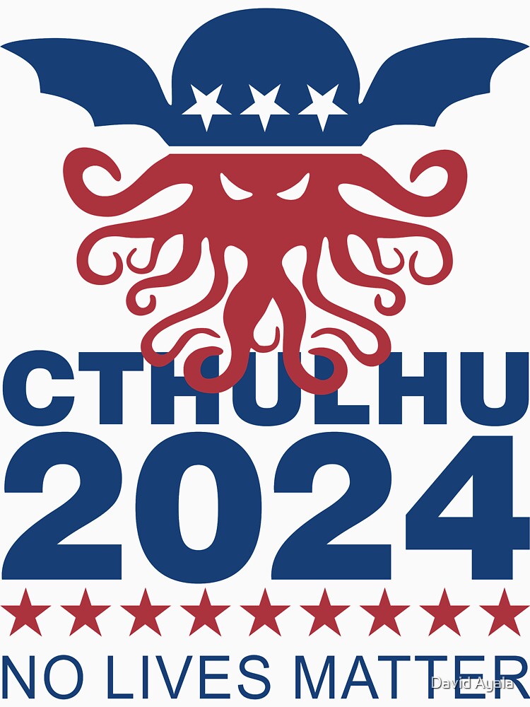 Discover Cthulhu 2024 No Lives Matter | Essential T-Shirt 