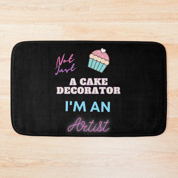 Item preview, Not Just A Cake Decorator. I Am An Artist designed and sold by PetitePeche.