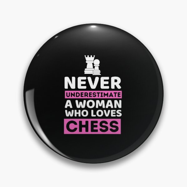 Item preview, Never Underestimate A Woman Who Loves Chess designed and sold by bifkee19.