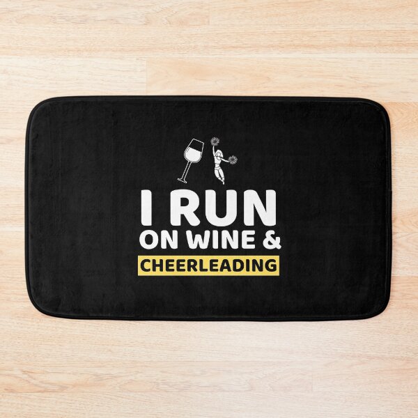 Item preview, I Run On Wine & Cheerleading designed and sold by bifkee19.