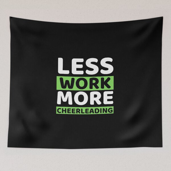 Item preview, Less Work More Cheerleading designed and sold by bifkee19.