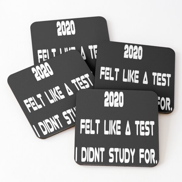 Item preview, 2020 FELT LIKE A TEST I DIDNT STUDY FOR (FUNNY AND SARCASTIC TSHIRT designed and sold by Skeelo702.