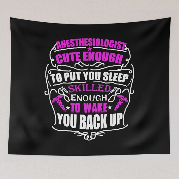Item preview, Anesthesiologist, cute enough - Awesome Anesthesiologist Gift designed and sold by Teenation9.