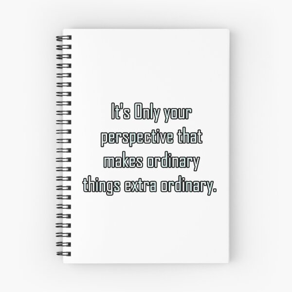 Item preview,  it's only your perspective that makes ordinary things extra ordinary designed and sold by khaanju.