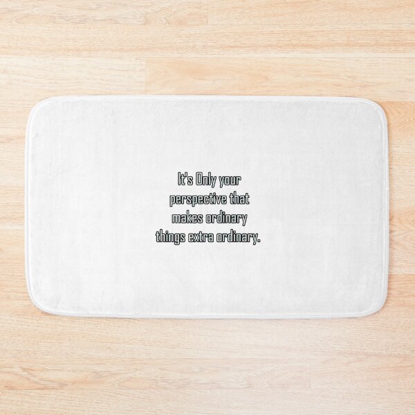 Item preview,  it's only your perspective that makes ordinary things extra ordinary designed and sold by khaanju.