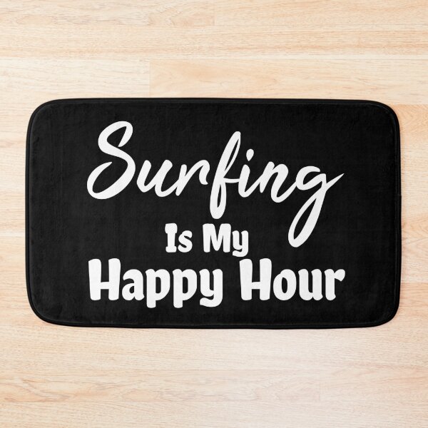 Item preview, Surfing is my happy Hour designed and sold by StoreDay.