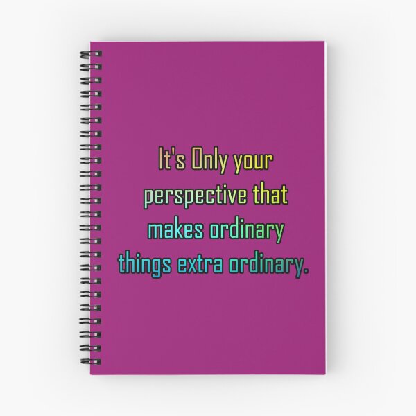Item preview, it's only your perspective that makes ordinary things extra ordinary designed and sold by khaanju.