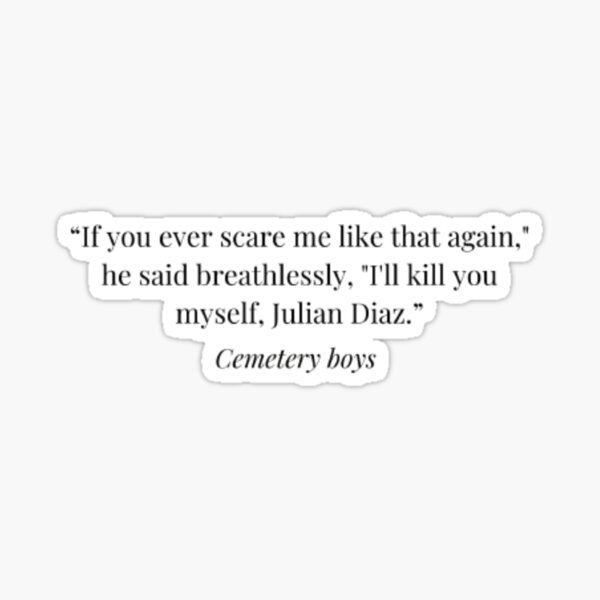 Item preview, Cemetery boys quote designed and sold by Amelieva.