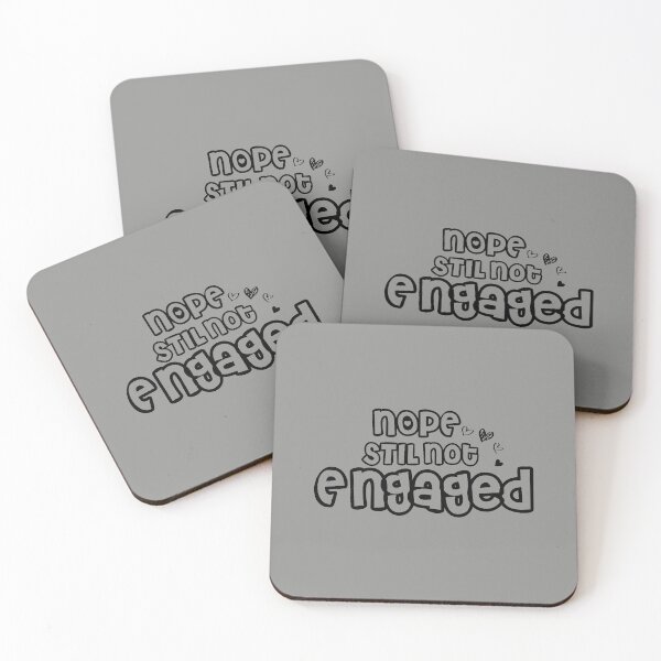 Item preview, Not Engaged - Nope Still Not Engaged designed and sold by 0umStore.