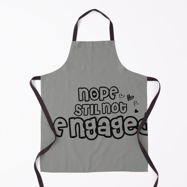 Item preview, Not Engaged - Nope Still Not Engaged designed and sold by 0umStore.
