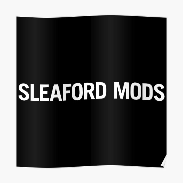 MEILLEURE VENTE - Sleaford Mods Logo Poster