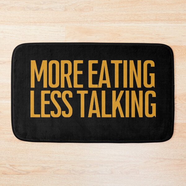 Item preview, More eating less talking  designed and sold by EmotionArt.