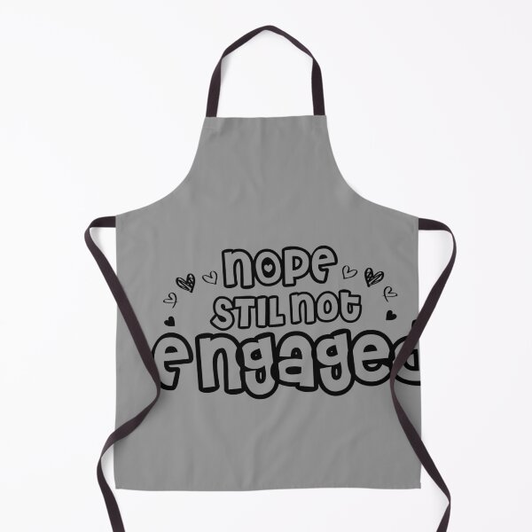 Item preview, Not Engaged - Nope Still Not Engaged designed and sold by 0umStore.