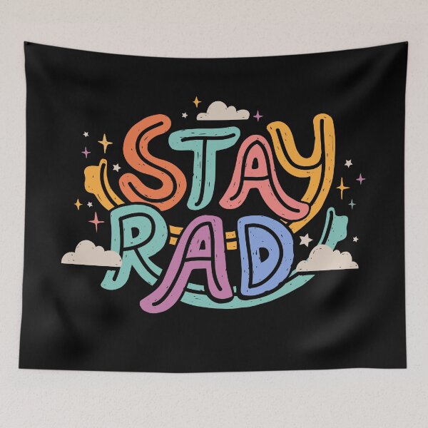 Item preview, STAY RAD designed and sold by winterglaze.