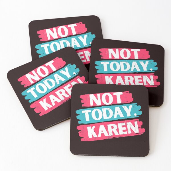Item preview, Not today, Karen - Speak to the Manager designed and sold by joanaoberg.