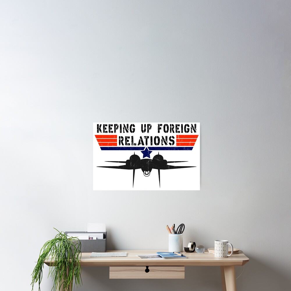 "Top Gun Keeping Up Foreign Relations Vintage Retro Design" Poster