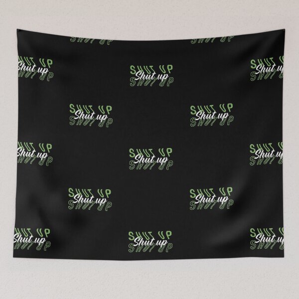 Item preview, Shut Up  designed and sold by BasicWear.