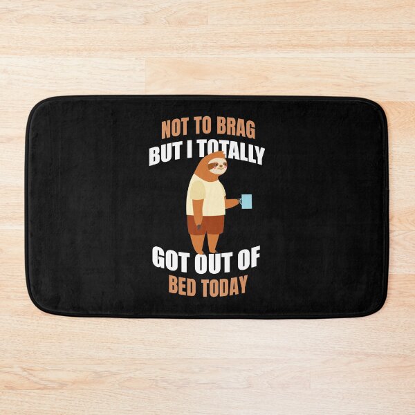 Item preview, Funny Sloth T-shirt - Totally Got Out Of Bed Today designed and sold by Artsy Apparels.
