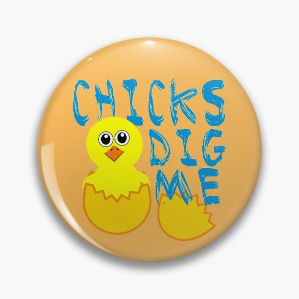 Item preview, Chick Dig Me designed and sold by overstyle.