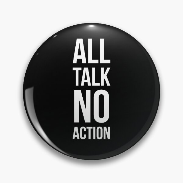 Item preview, All Talk No Action designed and sold by evokearo.