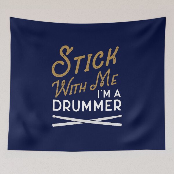 Item preview, Stick With Me I'm A Drummer designed and sold by DeadRight.