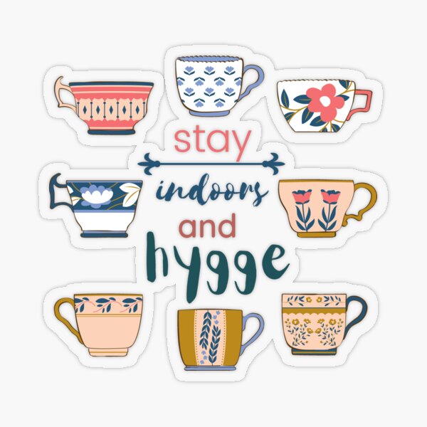 Item preview, Stay Indoors and Hygge designed and sold by hashnan21.