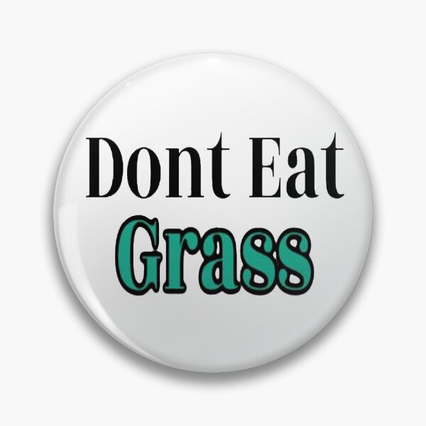 Item preview, Dont Eat Grass designed and sold by NancyArtDesigns.