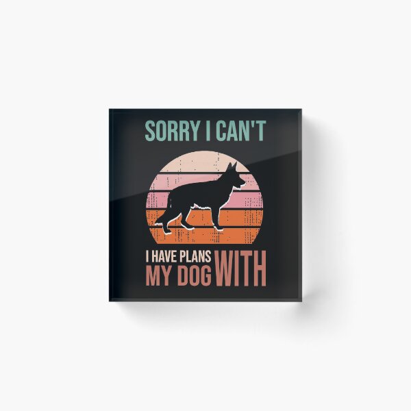 Item preview, Funny saying & quote, Sorry I Can't I Have Plans With My Dog, Gift idea T-Shirt, Gift Idea for Anniversary, Wedding, Mother's Day, Father's Day, Graduation, Thanksgiving, Christmas & New Year's Day. designed and sold by KHRO.